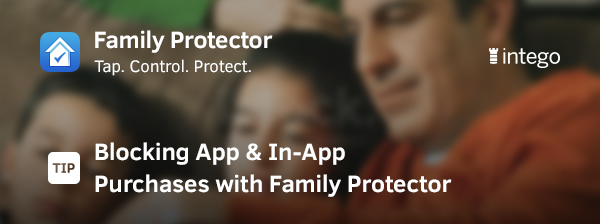 Family Protector Tips - Blocking App and In-App Purchases header image