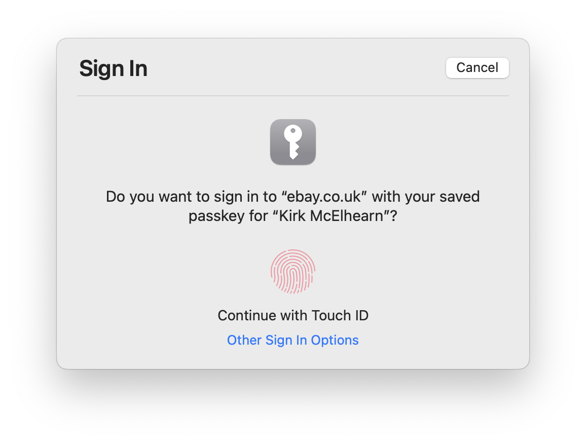 Do you want to sign in to "ebay.com" with your saved passkey for "user's name"? Continue with Touch ID or Other Sign In Options