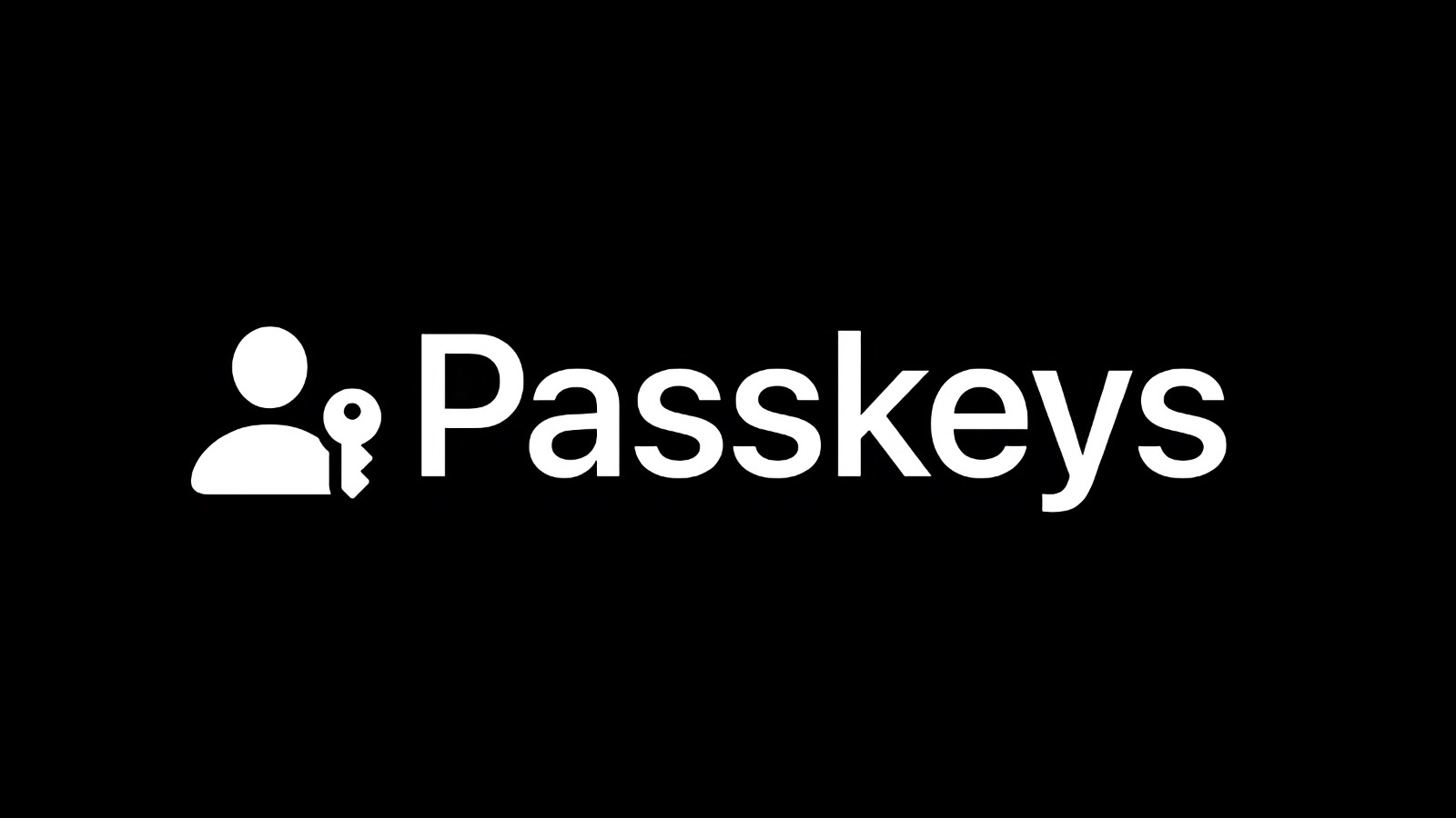 Passkeys (Passkey Authentication)