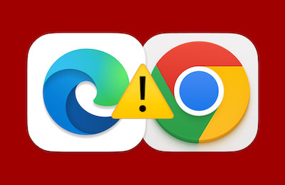 Google Chrome and Microsoft Edge Web browsers urgent security update zero day vulnerability patched